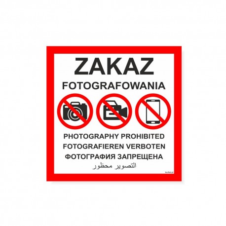 ZAKAZ FOTOGRAFOWANIA 60x60cm -tabliczki