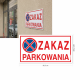 ZAKAZ PARKOWANIA - zewnętrzne tabliczki plastikowe 